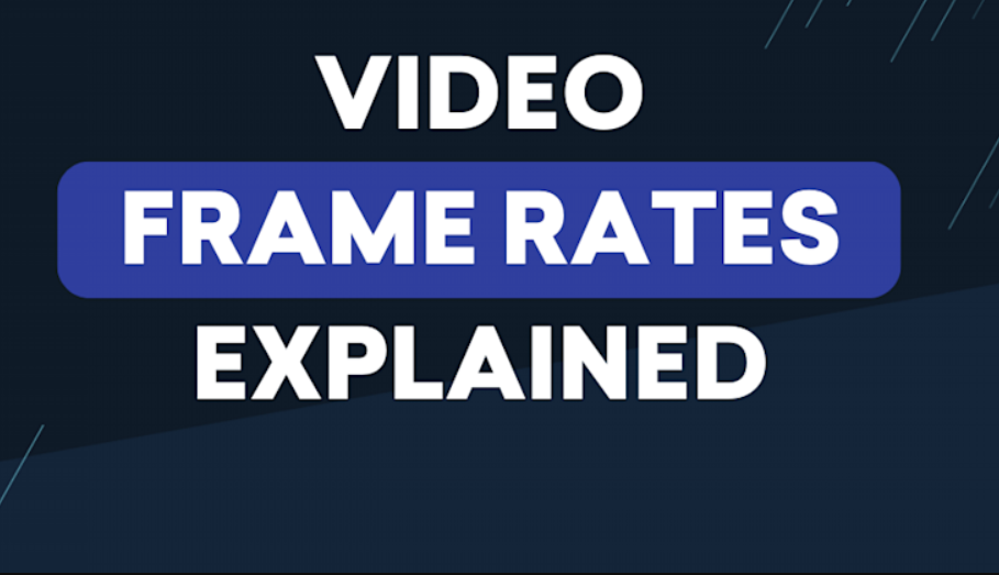 Mastering Frame Rate