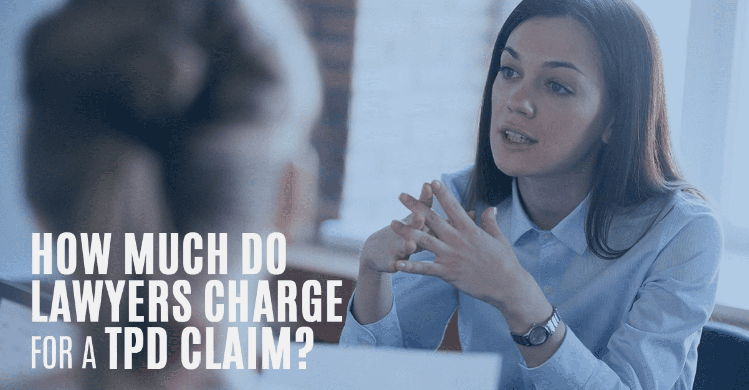 How much do lawyers charge for tpd claims in Australia