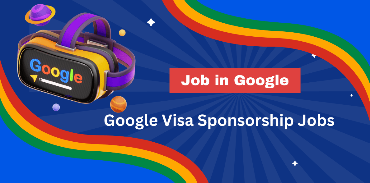 Google with USA Visa Sponsorship